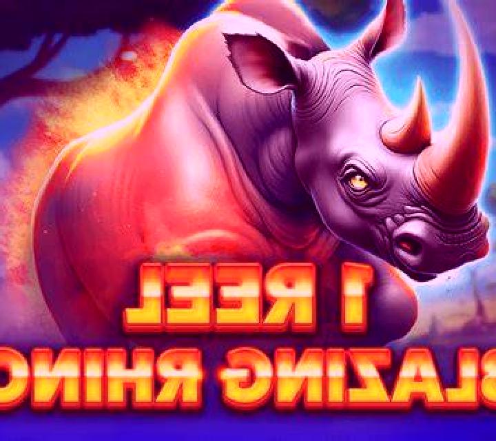 1 Reel - Blazing Rhino slot