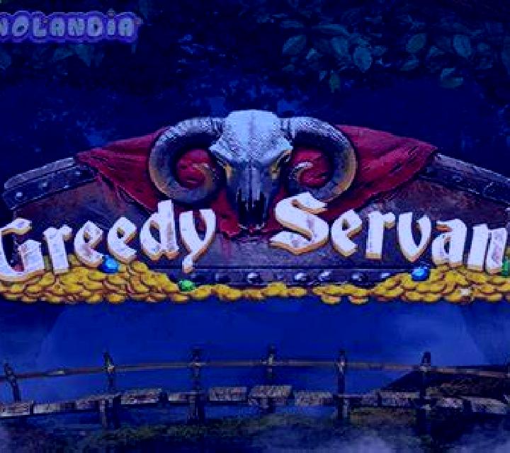 Greedy Servants slot