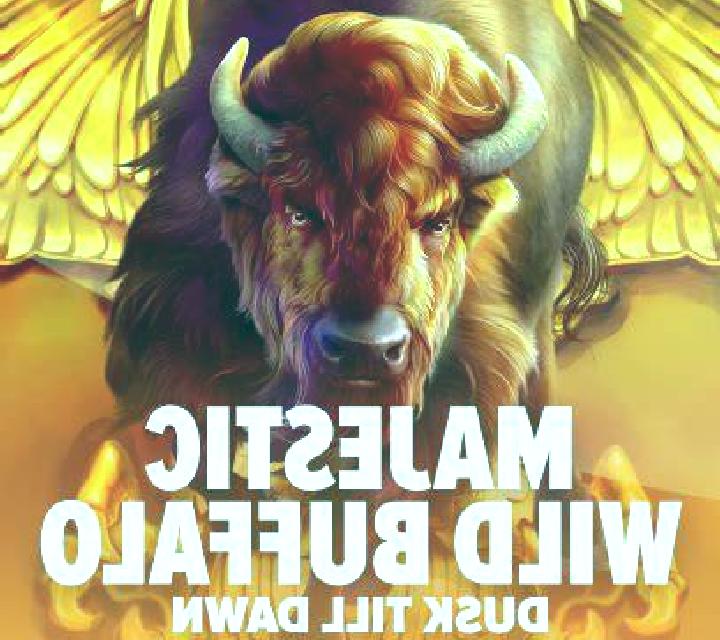 Majestic Wild Buffalo - Dusk Till Dawn slot