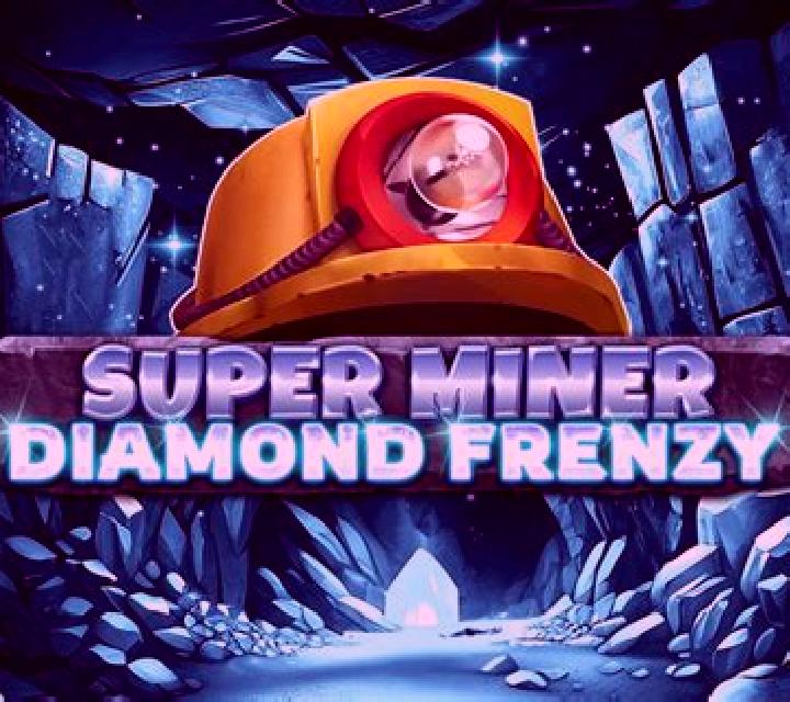 Super Miner - Diamond Frenzy slot